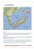 Il Giappone è un arcipelago formato da quattro isole maggiori (da nord a sud: Hokkaidô, Honshû, Shikoku e Kyûshû) e circa 3000 minori.