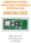 COMBINATORE TELEFONICO VOCALE GSM E TELECONTROLLO BIDIREZIONALE GSM GSM-CX62 VOICE