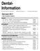 Dental- Information. Gennaio 2011. I temi di questo numero: RIUNITI STRUMENTI DIAGNOSTICA PER IMMAGINI SISTEMI CAD/CAM. Pagina Pagina Pagina