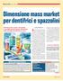 Dimensione mass market per dentifrici e spazzolini