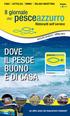 FANO CATTOLICA RIMINI MILANO MARITTIMA. Numero. Il giornale. pesceazzurro. del. Ristoranti self service DOVE IL PESCE BUONO È DI CASA