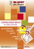 CATALOGO 2010 ACCESSORI PULIZIA AUTO LINEA SELF. seconda edizione UNA GRANDE PASSIONE PER L AUTO...