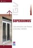 Superdomus SUPERDOMUS. L'ascensore con fossa e testata ridotte