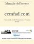 Manuale dell utente. ecmfad.com. L essenziale per la Formazione a Distanza (FAD)