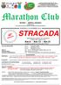 Marathon Club. SEVESO - MONZA e BRIANZA Organizza Con il patrocinio dell Assessorato allo Sport del Comune di Seveso DOMENICA 16 DICEMBRE 2012