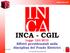 www.inca.it INCA - CGIL Legge 122/2010 Effetti previdenziali sulla disciplina del Fondo Elettrici 24/11/2010 a cura del Patronato INCA CGIL