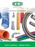 SINCE 1961 TUBI TERMOPLASTICI - THERMOPLASTIC HOSES PROFILO AZIENDALE - COMPANY PROFILE