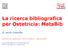 La ricerca bibliografica per Ostetricia: MetaBib