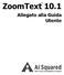 ZoomText 10.1. Allegato alla Guida Utente