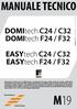 DOMItech C24 / C32 DOMItech F24 / F32. EASYtech C24 / C32 EASYtech F24 / F32