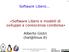 Software Libero... «Software Libero e modelli di sviluppo a conoscenza condivisa» Alberto Gistri (hal@linux.it)