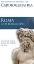 VIII Congresso Nazionale di. Cardiogeriatria. Roma. 23-24 febbraio 2013. Crowne Plaza Rome St. Peter s Hotel