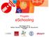 Progetto. eschooling. 26 maggio 2014 Istituto Tecnico Tecnologico M. Buonarroti, Trento