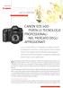 per la stampa CANON EOS 40D PORTA LE TECNOLOGIE PROFESSIONALI NEL MERCATO DEGLI APPASSIONATI