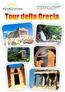 Tour della Grecia. Il fascino della classicità e i più suggestivi monasteri ortodossi. Da sabato 3 a domenica 11 ottobre 2015