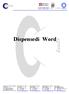 Dispensedi Word. CampusLab - Agenzia Formativa Sede Provinciadi Cuneo Sede Provinciadi Torino Sede Provinciadi Vercelli Sede Liguria C.