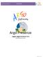 ARGO PRESENZE NOVITA DELLA VERSIONE 3.0.0. Argo Presenze. Leggimi Aggiornamento 3.0.0 Data Pubblicazione 26-03-2012.