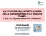 VALUTAZIONE DEGLI EFFETTI AVVERSI DELLA DIAGNOSI PRENATALE INVASIVA TRAMITE I SOLI FLUSSI INFORMATIVI CORRENTI. Linda Guarda