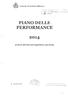 INDICE. Introduzione p. 3. Struttura del Piano delle performance p. 4. Indicatori sensibili: costo del processo e gradimento p. 6