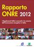 Rapporto ONRE 2012. I Regolamenti Edilizi comunali e lo scenario dell innovazione energetica in Italia. a cura di