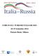 FORUM SUL TURISMO ITALO-RUSSO 18-19 Settembre 2014 Palazzo Reale, Milano