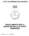 CITTA DI CERNUSCO SUL NAVIGLIO REGOLAMENTO PER LA DISCIPLINA DELLE ATTIVITA RUMOROSE
