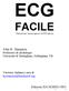 ECG FACILE. Traduzione della 5 edizione inglese di: The ECG made easy
