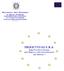 PROGETTO S.F.E.R.A. Stage Formativo Europeo nelle Regioni e nelle Amministrazioni dell Obiettivo 1. Ministero dell Economia e delle Finanze