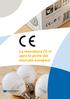 Commissione europea Imprese e industria. La marcatura CE vi apre le porte del mercato europeo!