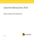 Symantec Backup Exec 2010. Guida rapida all'installazione