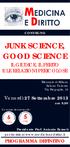 JUNK SCIENCE, GOOD SCIENCE