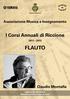 FLAUTO. I Corsi Annuali di Riccione. Claudio Montafia. Associazione Musica e Insegnamento. DIREZIONE ARTISTICA Silvia Mandraffino Fabio Severini