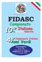 F.I.D.A.S.C. 10 CAMPIONATO ITALIANO CON CANI DA FERMA SU QUAGLIE LIBERATE PROVE ATTITUDINALI (RICONOSCIUTO E.N.C.I.) COLFIORITO 20 e 21 GIUGNO 2009