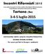 Incontri Riformisti 2015. Tartano (So) 3-4-5 luglio 2015