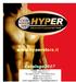 www.hyperstore.it Catalogo2007 HYPER - Via Pertini 16 57020 Bibbona (LI) TEL 0586 679037 - FAX 0586679742 skipe: hyperintegratori