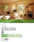 DA EDILIZIA A BIOEDILIZIA