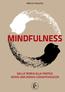 Origini e sviluppi della Mindfulness