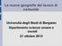 Le nuove geografie del lavoro di comunità. Università degli Studi di Bergamo Dipartimento scienze umane e sociali 21 ottobre 2013