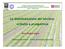 Impiego del vapore per la geodisinfestazione: nuova opportunità per la difesa delle colture orticole in Piemonte Cuneo - 28 Aprile 2010