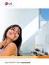 LG Air Conditioning Professional. GUIDA PRODOTTI LINEA POMPA DI CALORE ARIA-ACQUA Porta il benessere a casa vostra.