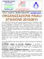 ORGANIZZAZIONE FINALI STAGIONE 2010/2011