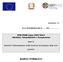 POR FESR Lazio 2007-2013 Obiettivo Competitività e Occupazione. Asse II. Attività 4 Valorizzazione delle strutture di fruizione delle aree.