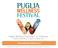 Puglia Wellness Festival 2^ Edizione Polignano a Mare (Bari) - 31 Luglio e 1-2 Agosto 2015