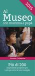 Rovereto - Vallagarina. Più di 200. imperdibili proposte per i più piccoli e le loro famiglie