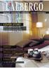 COVER STORY. ENERGIA Il risparmio energetico in hotel SPECIALE ARREDO BAGNO FORMAZIONE. Per Choice Hotels anno di crescita e innovazione