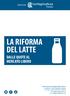 LA RIFORMA DEL LATTE DALLE QUOTE AL MERCATO LIBERO CENTRO STUDI