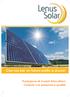 Lenus Solar. Con noi per un futuro pulito e sicuro! Produzione di moduli fotovoltaici Costruiti con passione e qualitá
