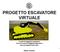 PROGETTO ESCAVATORE VIRTUALE