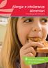 Allergie e intolleranze alimentari. Food allergy and intolerance