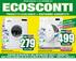 OFFERTE VALIDE DALL 11 AL 27 SETTEMBRE 2015 ECOSCONTI PRODOTTO ECOLOGICO = RISPARMIO GARANTITO POMPA DI CALORE. 85 cm. 60 cm